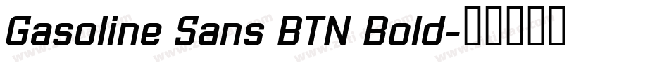 Gasoline Sans BTN Bold字体转换